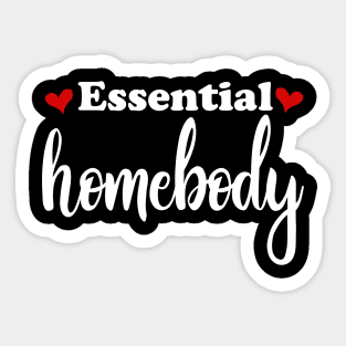 ESSENTIAL HOMEBODY Sticker